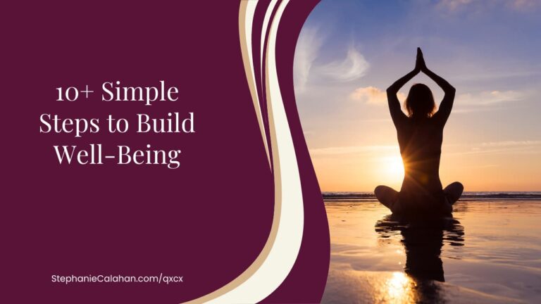 10+ Simple Steps to Build Well-Being
