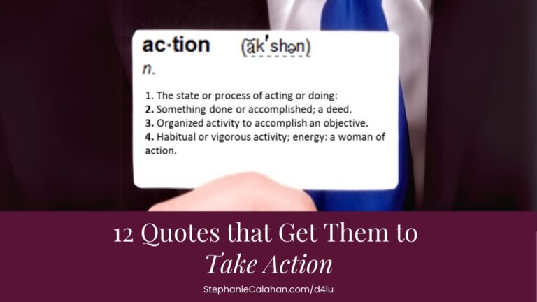 definition of action 12 Quotes that Get Them to Take Action
