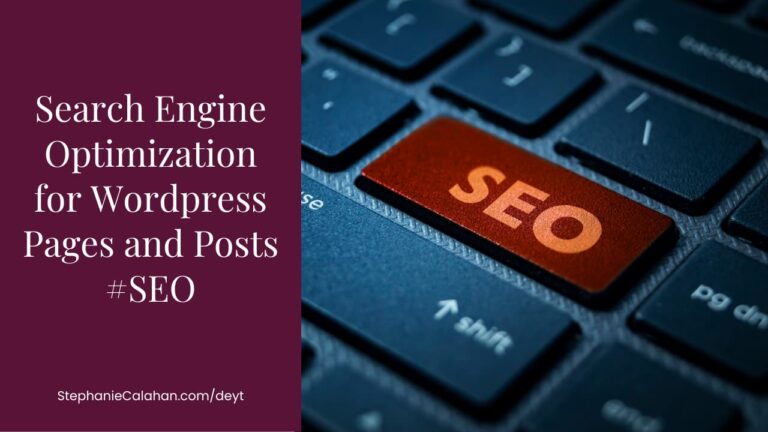 Search Engine Optimization for Wordpress Pages and Posts