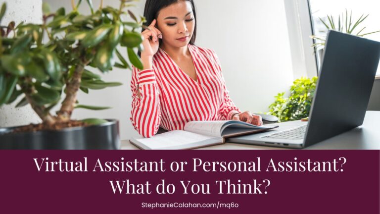 Virtual Assistant or Personal Assistant?
