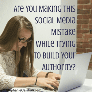 Social Media Mistakes While Building Authority