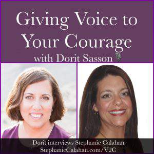 Giving Voice to Your Story interview Dorit Sasson with Stephanie Calahan