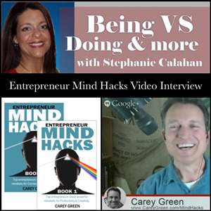 Entrepreneur Mind Hacks Carey Green