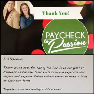 Paycheck to Passion Podcast testimony