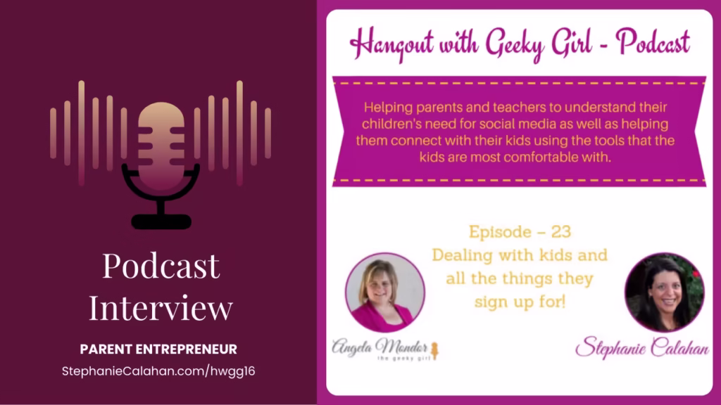 Teens and Tech - Hangout with Geeky Girl Angela Mondor Podcast
