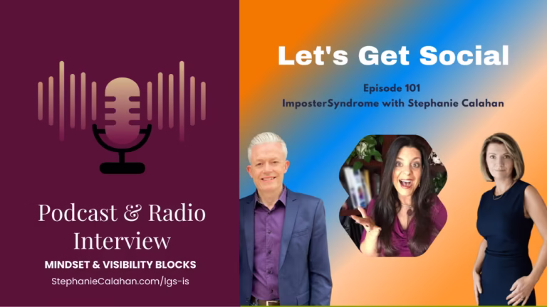 Let's Get Social Show - Imposter Syndrome with Stephanie LH Calahan