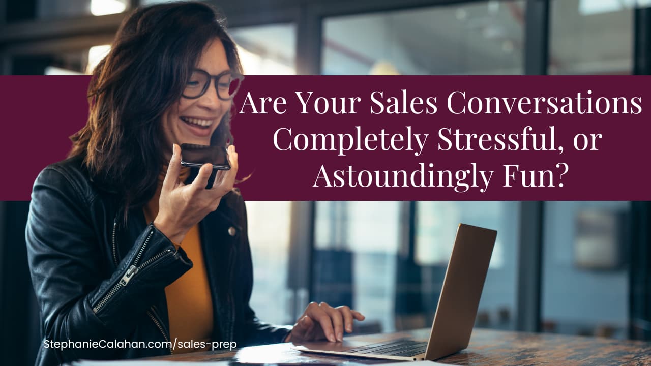 Astoundingly Are Your Sales Conversations Completely Stressful or Astoundingly Fun ...