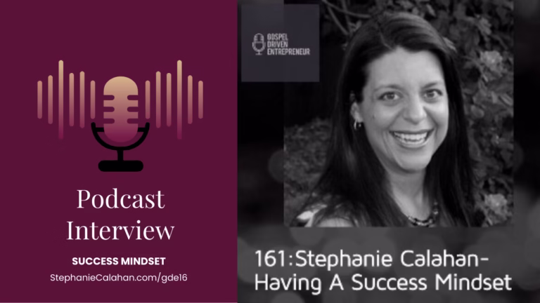 Having a Success Mindset on the Gospel Driven Entrepreneur Podcast