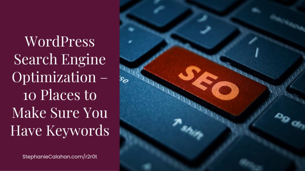 Search Engine Optimization for Blogs